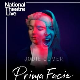 National Theatre Live Prima Facie in Cornerstone Arts Centre in Didcot