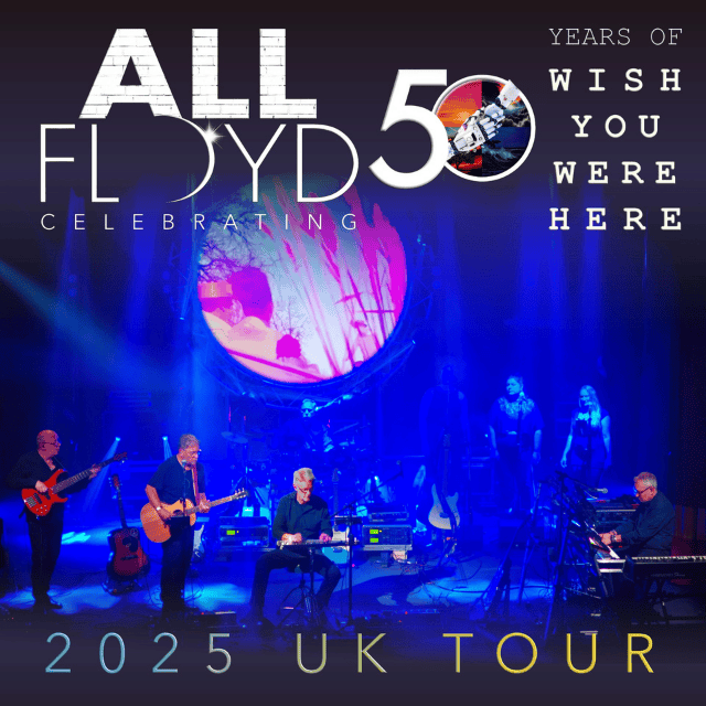 A poster for the band All Floyd celebrating 5 Years of Wish You Were Here, their 2025 UK tour.