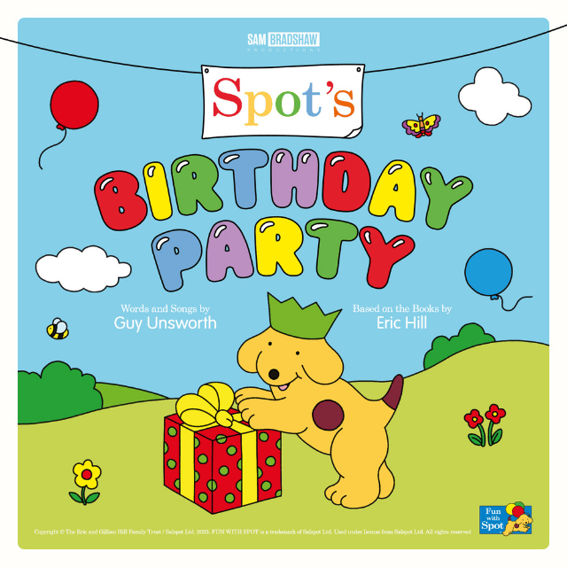 A poster for Spot the dog's birthday party. He is wearing a party hat outside on the grass, holding his present and has balloons that are flying away.