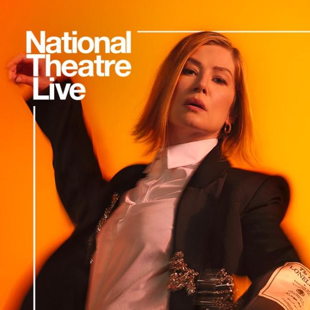 An advert for National Theatre Live featuring an image of actor Rosamund Pike.