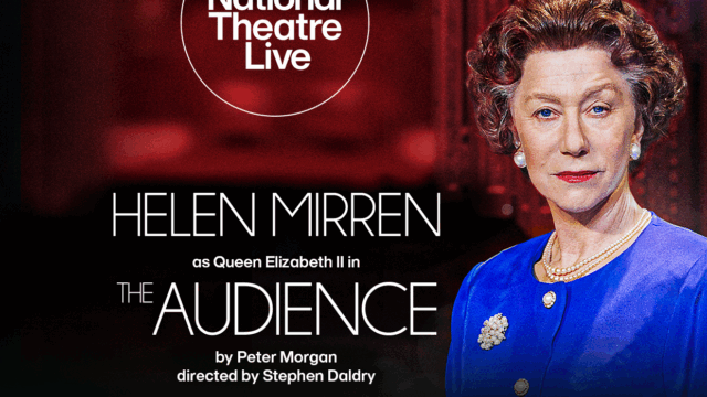 National Theatre Live's The Audience