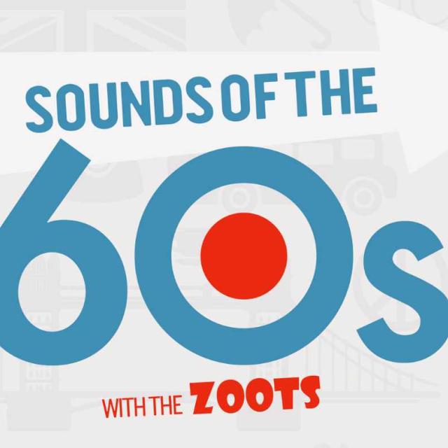 Sounds of the 60s with The Zoots