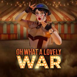 Oh What a Lovely War at Cornerstone Arts Centre in Didcot